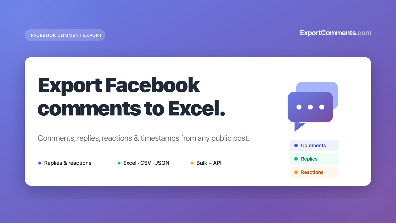Export Facebook comments, replies and reactions to Excel